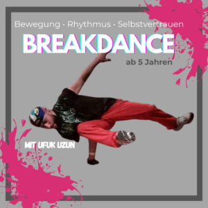 Breakdance ab 8 Jahre / Freitags